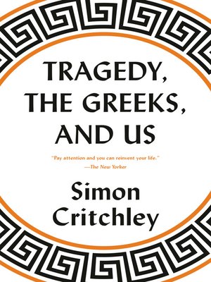 cover image of Tragedy, the Greeks, and Us